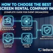How to Choose the Best LED Screen Rental Company in UAE (Complete Guide for Event Organizers)